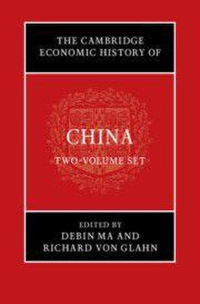 The Cambridge Economic History of China 2 Volume Hardback Set