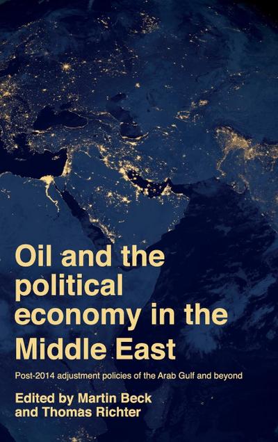 Oil and the political economy in the Middle East