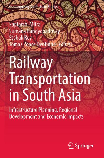 Railway Transportation in South Asia