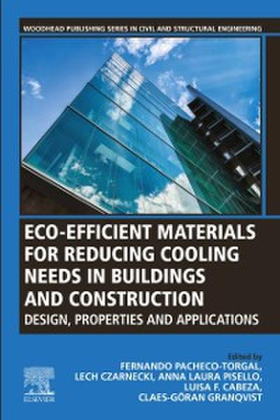 Eco-efficient Materials for Reducing Cooling Needs in Buildings and Construction
