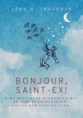 Bonjour, Saint-Ex!
