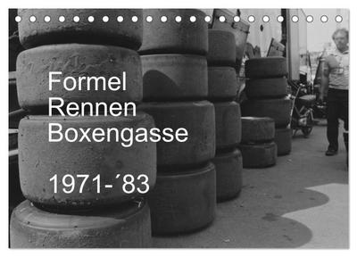 Formel, Rennen, Boxengasse 1971-´83 (Tischkalender 2026 DIN A5 quer), CALVENDO Monatskalender