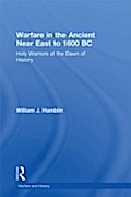 Warfare in the Ancient Near East to 1600 BC
