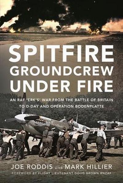 Spitfire Groundcrew Under Fire