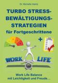 Turbo Stressbewältigungsstrategien für Fortgeschri