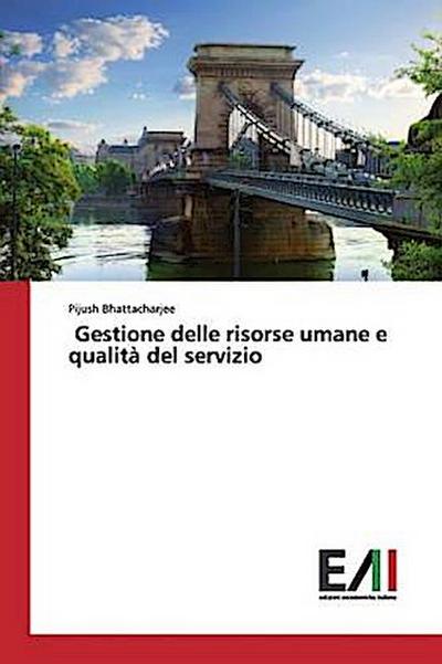 Gestione delle risorse umane e qualità del servizio