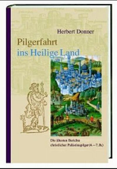 Pilgerfahrt ins Heilige Land