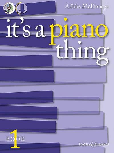 It’s a Piano Thing - Book 1 [With CD (Audio)]
