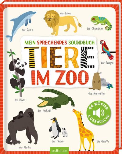 Mein sprechendes Soundbuch - Tiere im Zoo