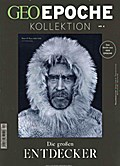 GEO Epoche KOLLEKTION - Die großen Entdecker