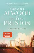 Vierzehn Tage von Margaret Atwood | Ebook