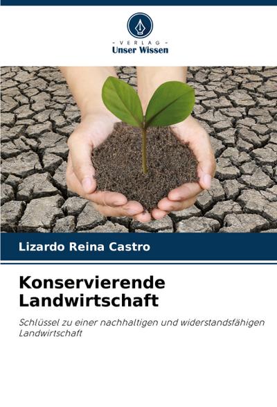 Konservierende Landwirtschaft
