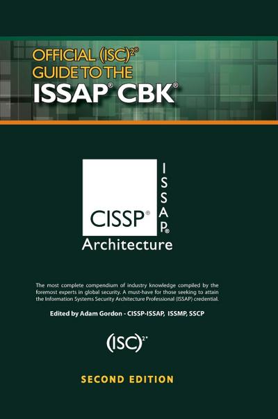 Official (ISC)2(R) Guide to the ISSAP(R) CBK