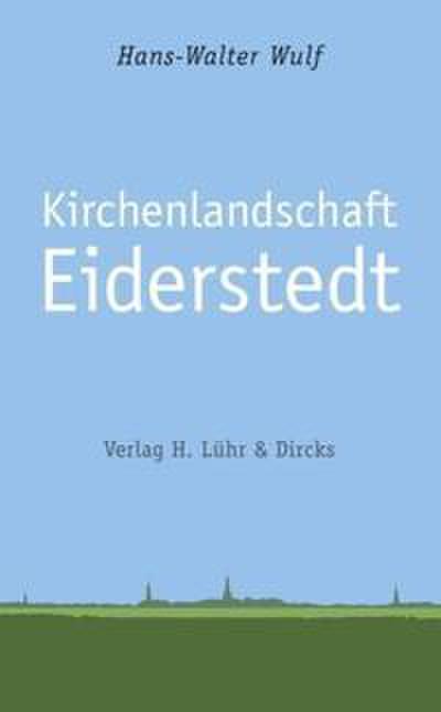 Kirchenlandschaft Eiderstedt