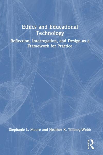 Ethics and Educational Technology