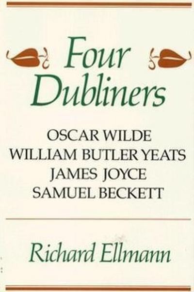 Ellmann, R: Four Dubliners