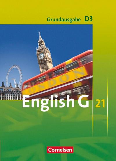 English G 21. Grundausgabe D 3. Schülerbuch