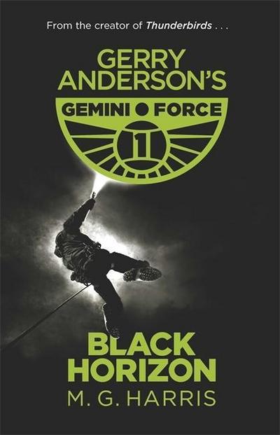 Gerry Anderson’s Gemini Force One, Black Horizon