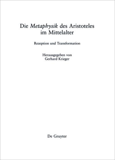 Die "Metaphysik" des Aristoteles im Mittelalter