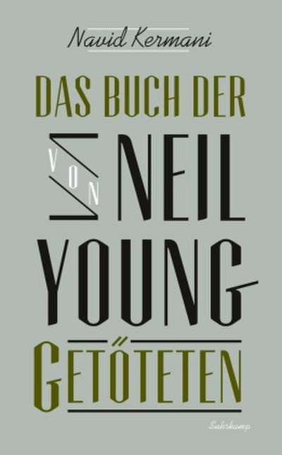 Das Buch der von Neil Young Getöteten