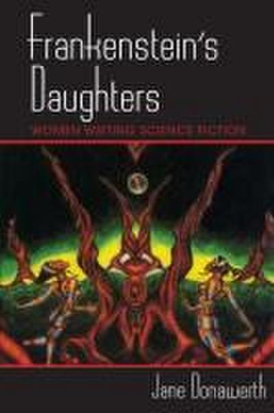 Frankenstein’s Daughters