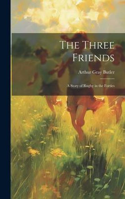 The Three Friends