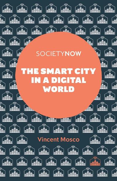The Smart City in a Digital World