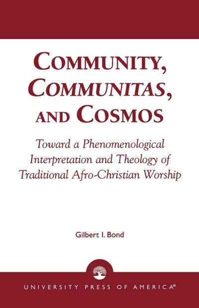 Community, Communitas, and Cosmos