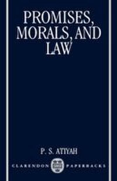 Promises, Morals, and Law