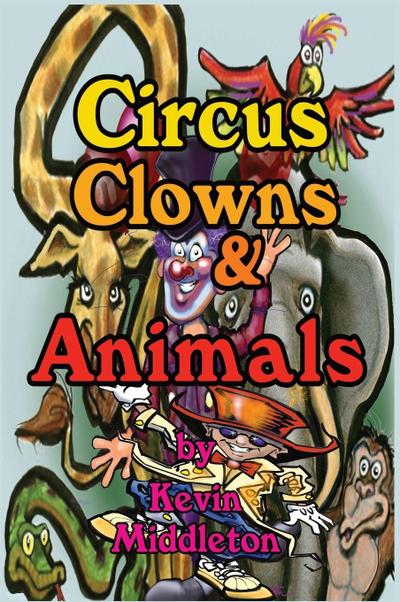 Circus Clowns & Animals
