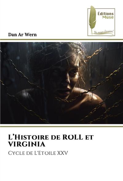 L’Histoire de ROLL et VIRGINIA