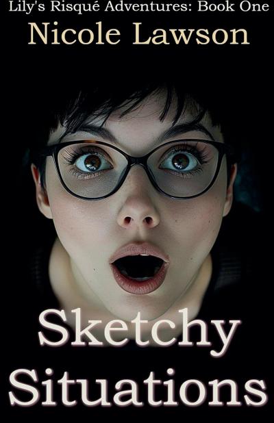 Lawson, N: Sketchy Situations