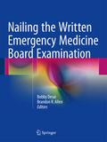 Nailing the Written Emergency Medicine Board Exami