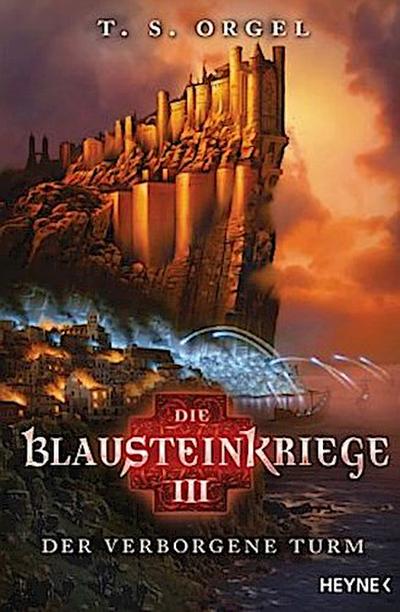 Die Blausteinkriege 03 - Der verborgene Turm