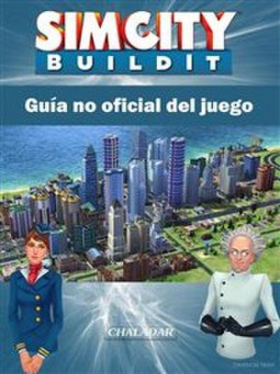 Sim City Buildit Guía No Oficial Del Juego