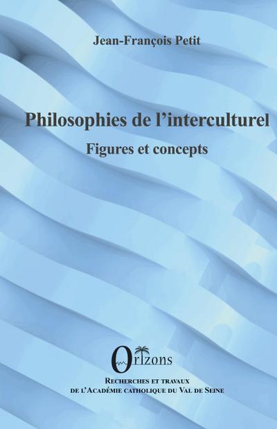 Philosophies de l’interculturel
