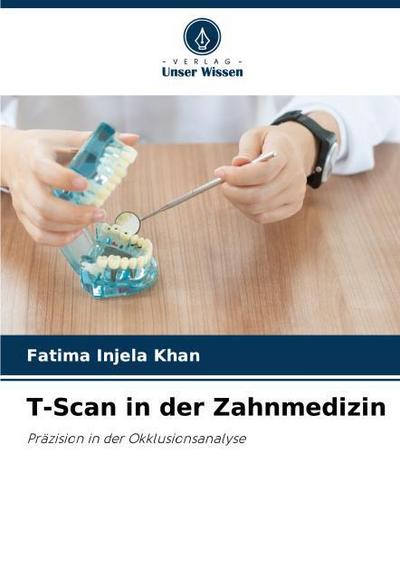 T-Scan in der Zahnmedizin