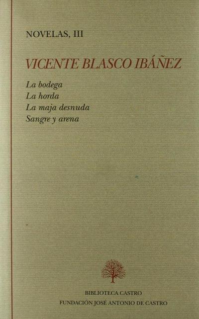 La bodega ; La horda ; La maja desnuda ; Sangre y arena