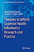 Theories to Inform Superior Health Informatics Research and Practice