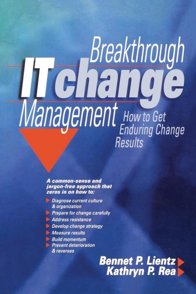 Breakthrough IT Change Management