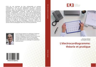 L’électrocardiogramme: théorie et pratique
