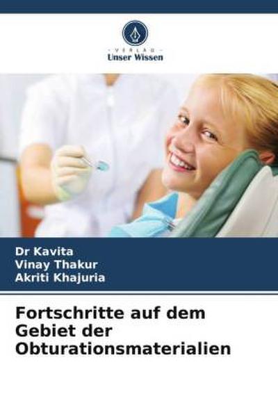 Fortschritte auf dem Gebiet der Obturationsmaterialien