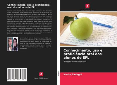 Conhecimento, uso e proficiência oral dos alunos de EFL
