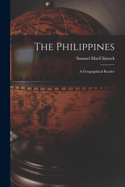 The Philippines: a Geographical Reader