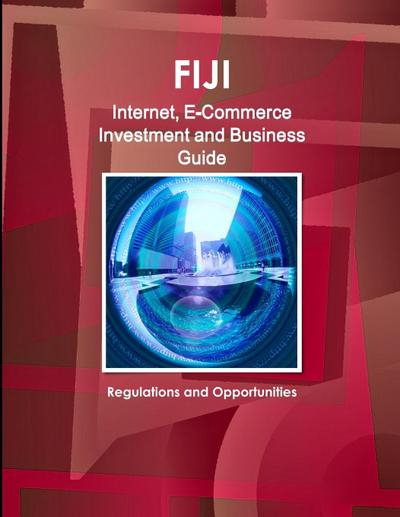 Fiji Internet, E-Commerce Investment and Business Guide