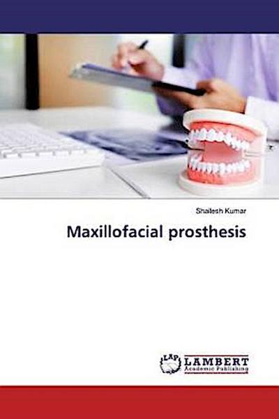 Maxillofacial prosthesis