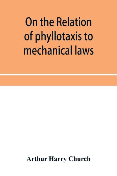 On the relation of phyllotaxis to mechanical laws