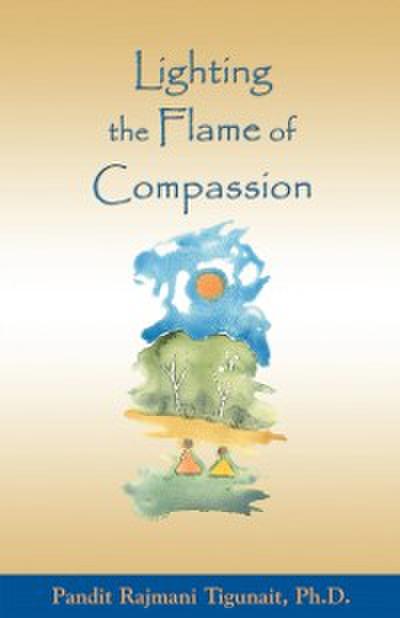 Lighting the Flame of Compassion