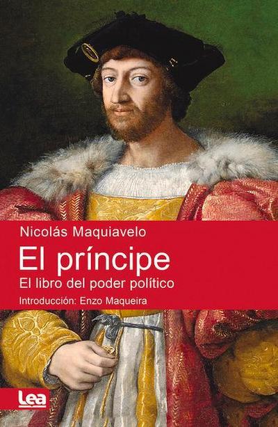 El Príncipe: El Libro del Poder Político
