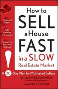 How to Sell a House Fast in a Slow Real Estate Mar
